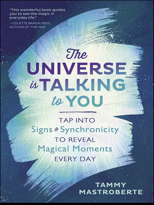 cover image of The Universe is Talking to You